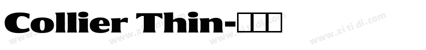 Collier Thin字体转换
